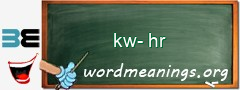 WordMeaning blackboard for kw-hr